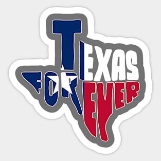 Texas Forever-Map Texas Flag Unique Sticker